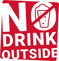 Please do not take the drinks outside, drink it inside